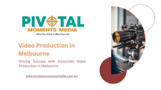 Driving Success with Corporate Video Production in Melbourne