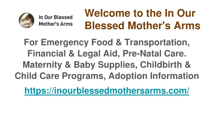 welcome to the in our blessed mother s arms