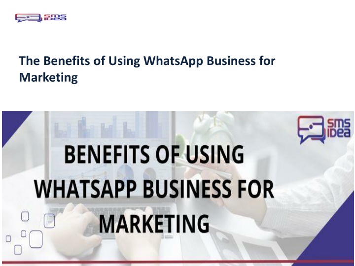 the benefits of using whatsapp business for marketing