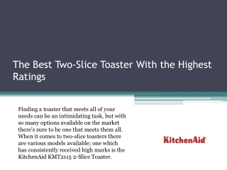 The Best Two-Slice Toaster With the Highest Ratings