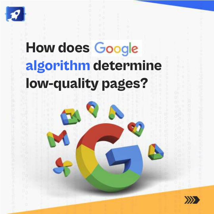 how does google algorithm determine low quality