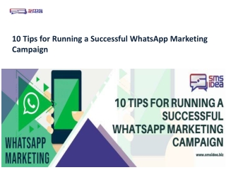 10 Tips for Running a Successful WhatsApp Marketing Campaign
