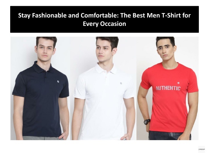 stay fashionable and comfortable the best men t shirt for every occasion