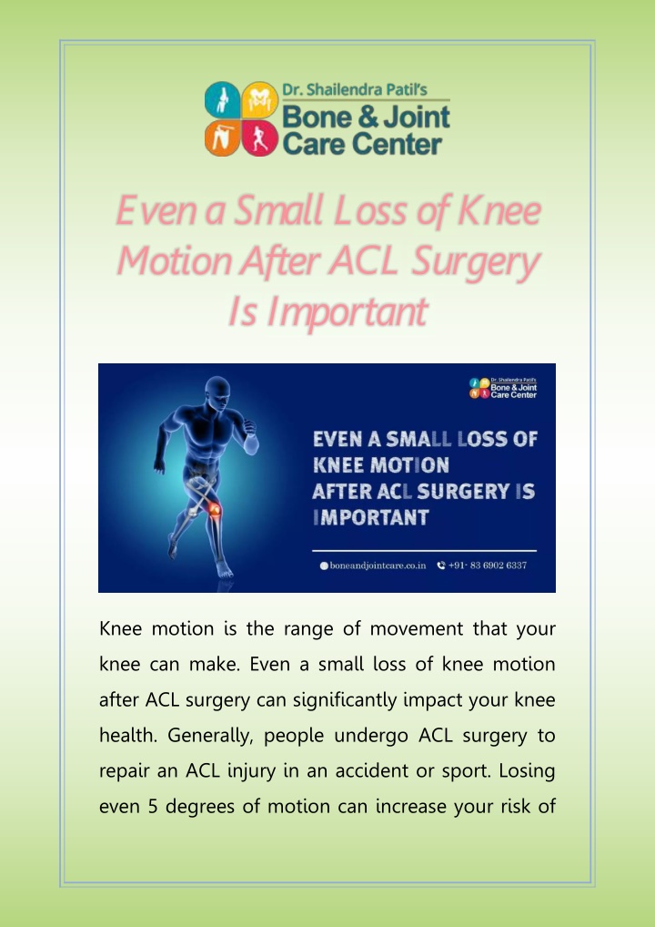 knee motion is the range of movement that your