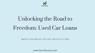Unlocking the Road to Freedom Used Car Loans