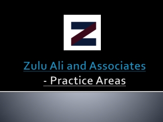 Zulu Ali and Associates – Practice Areas