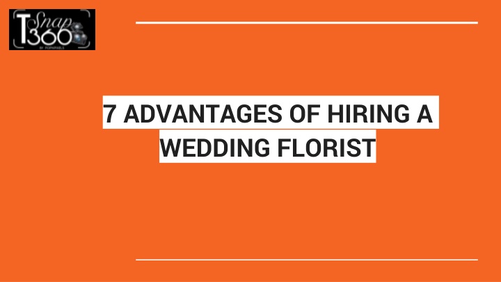 7 advantages of hiring a wedding florist