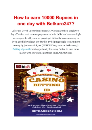 How to earn 10000 Rupees in one day with Betkaro247