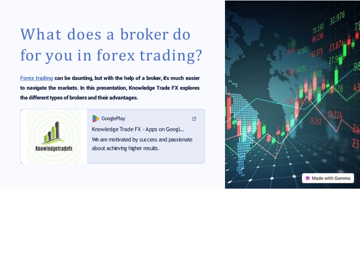 what does a broker do for you in forex trading