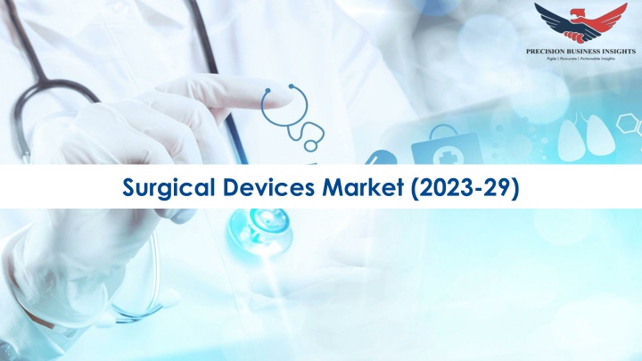 surgical devices market 2023 29