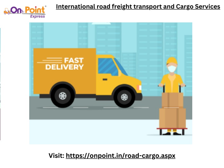 international road freight transport and cargo