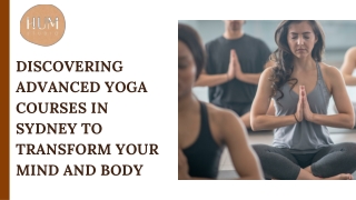 Discovering Advanced Yoga Courses in Sydney to Transform Your Mind and Body