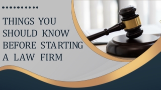 Things You Should Know Before Starting a Law Firm