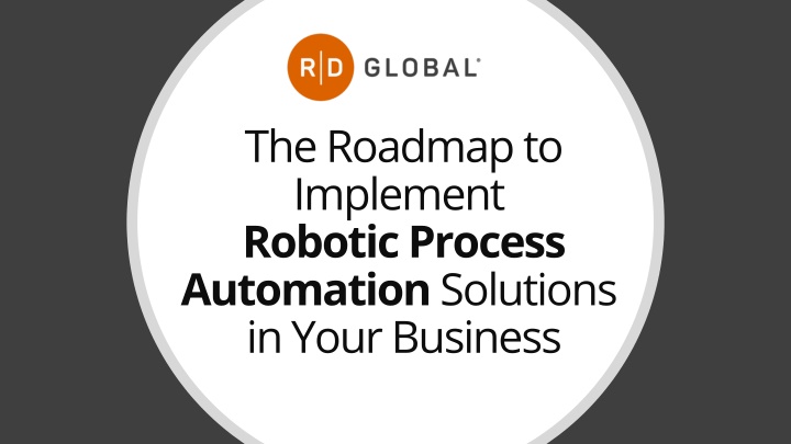 the roadmap to implement robotic process