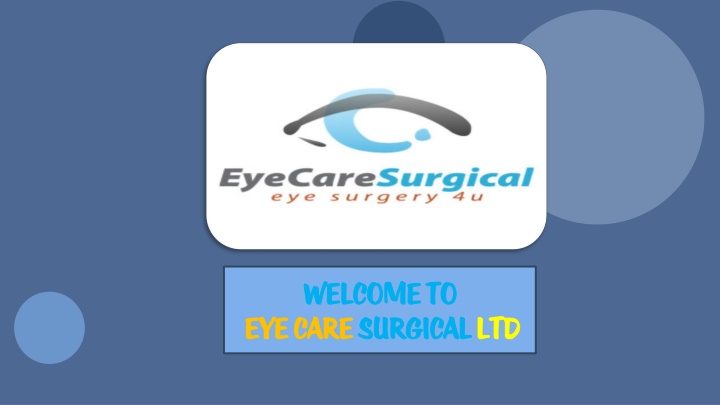 welcome to eye care surgical ltd