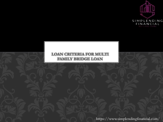 Loan Criteria for multi family Bridge Loan