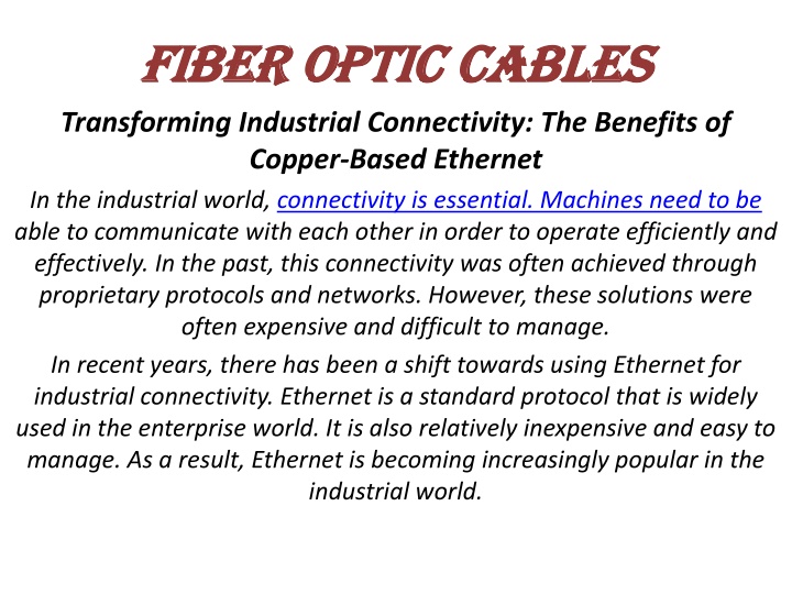 fiber optic cables