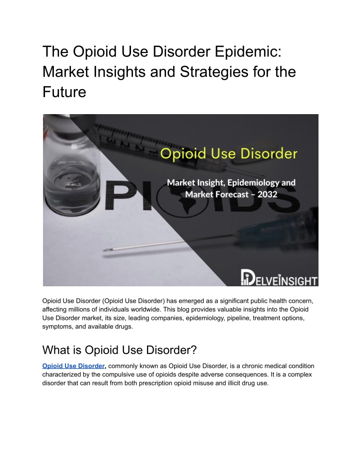 the opioid use disorder epidemic market insights