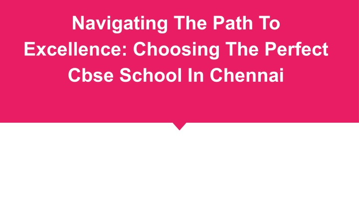 navigating the path to excellence choosing