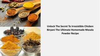 Unlock The Secret To Irresistible Chicken Biryani The Ultimate Homemade Masala Powder Recipe