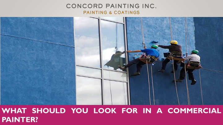 what should you look for in a commercial painter
