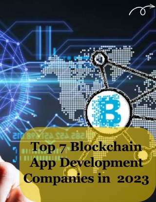 Top 7 Blockchain App Development Companies in 2023