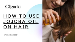 HOW TO USE JOJOBA OIL ON HAIR?