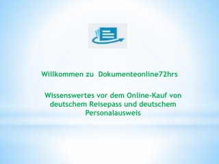 Wissenswertes vor dem Online-Kauf von deutschem Reisepass und deutschem Personalausweis