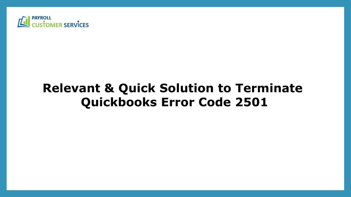 relevant quick solution to terminate quickbooks