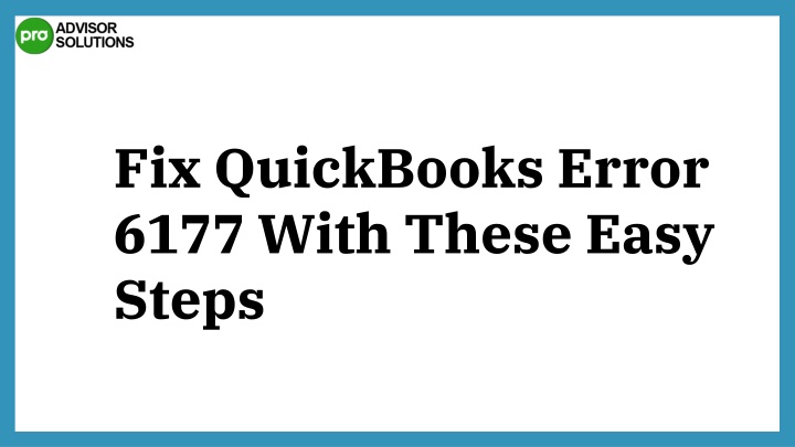 fix quickbooks error 6177 with these easy steps
