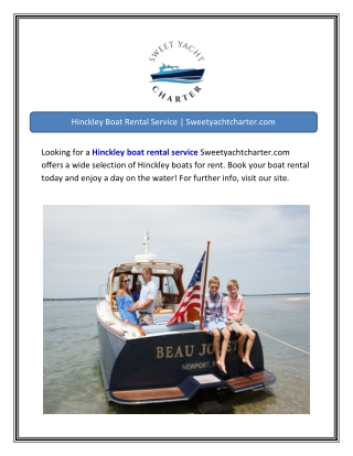 Hinckley Boat Rental Service  Sweetyachtcharter.com