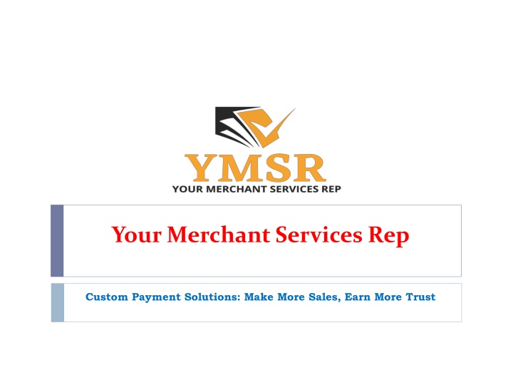 your merchant services rep