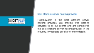 Best Offshore Server Hosting Provider  Hostplay.com