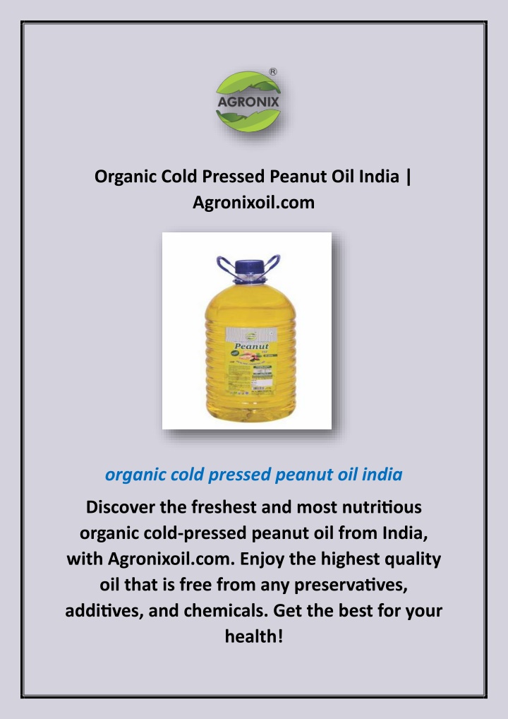 organic cold pressed peanut oil india agronixoil