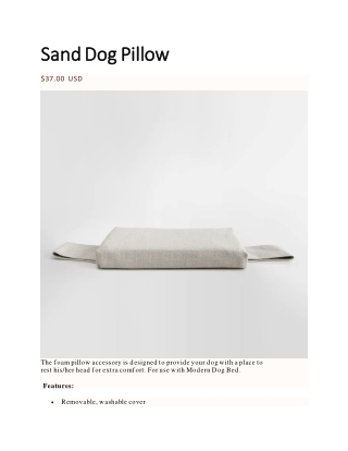 Sand Dog Pillows for Extra Comfort