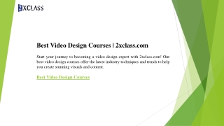 Best Video Design Courses  2xclass.com