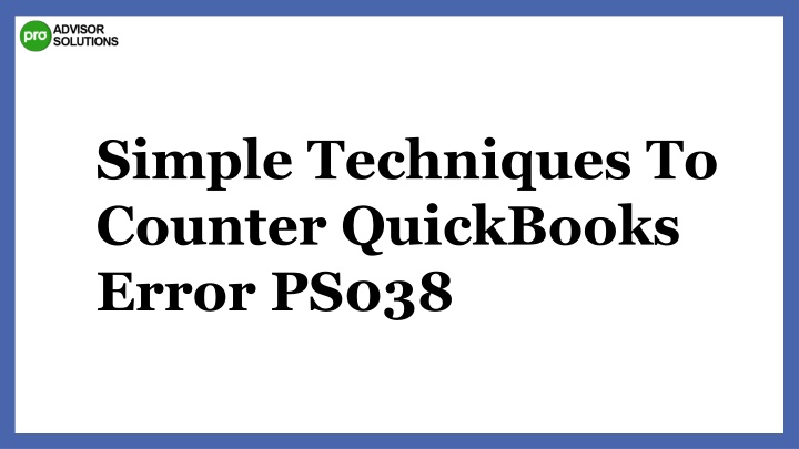 simple techniques to counter quickbooks error