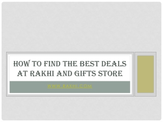 How to Find the Best Deals at Rakhi and Gifts Store