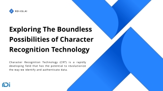 Exploring The Boundless Possibilities of Character Recognition Technology