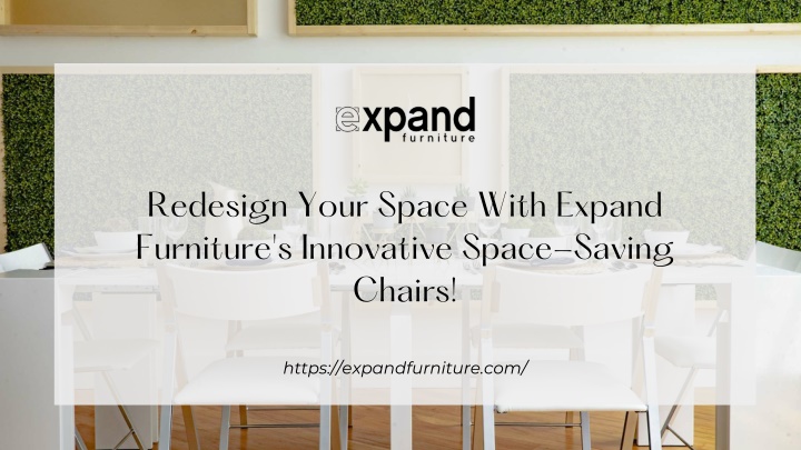 redesign your space with expand furniture