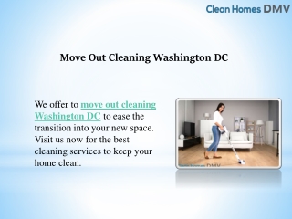 Move Out Cleaning Washington DC