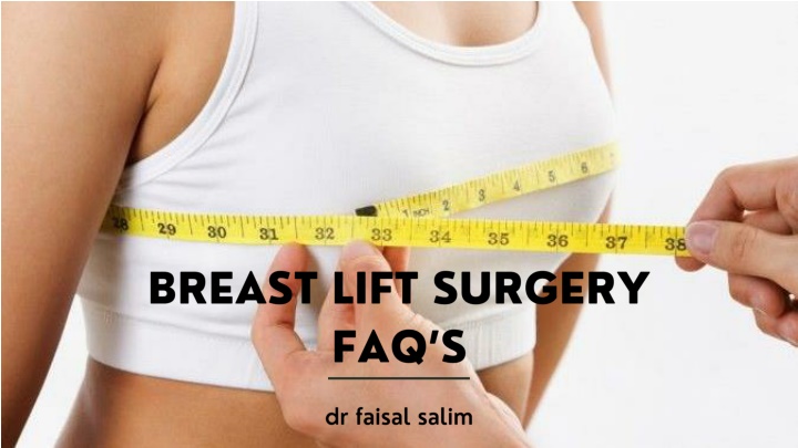 breast lift surgery faq s