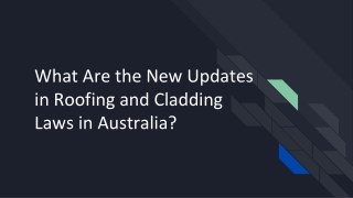What Are the New Updates in Roofing and Cladding Laws in Australia?