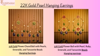 22K Gold Flower Chand Bali with Pearls, Emeralds, and Tanzanite Beads Hanging.