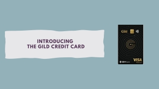 Introducing the Gild Credit Card - Empower Your Financial Journey
