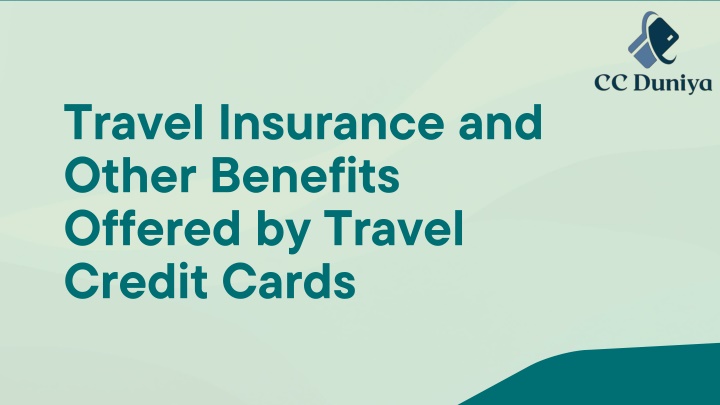 travel insurance and other benefits offered