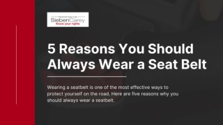 5 Reasons You Should Always Wear a Seat Belt