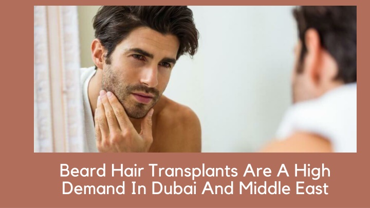 beard hair transplants are a high demand in dubai