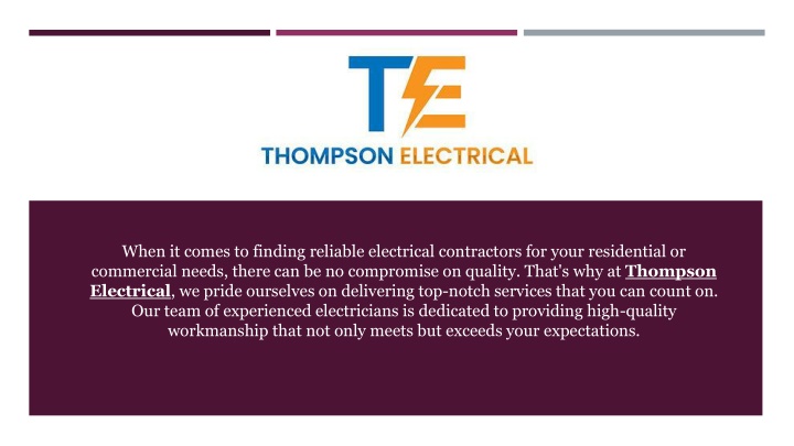 when it comes to finding reliable electrical