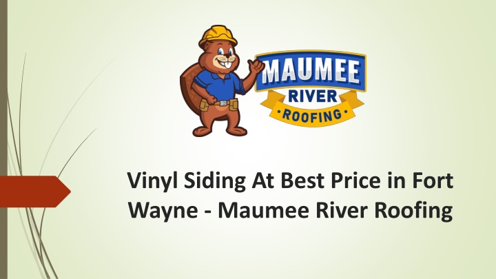 vinyl siding at best price in fort wayne maumee river roofing
